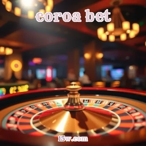 coroa bet: A Experiência de Cassino Online Que Você Esperava!
